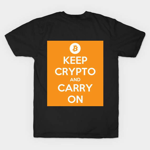 KEEP CRYPTO AND CARRY ON by CRYPTO STORE